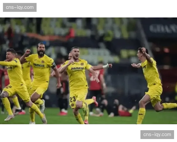 欧战资格争夺战前瞻：比利亚雷亚尔强调利用主场优势提速